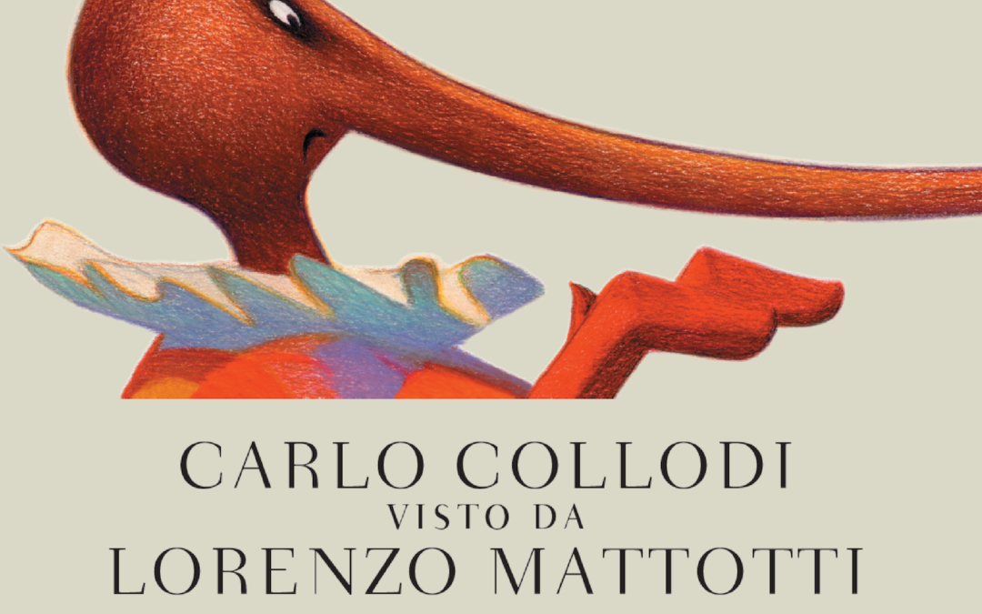 The Adventures of Pinocchio – Carlo Collodi as seen by Lorenzo Mattotti